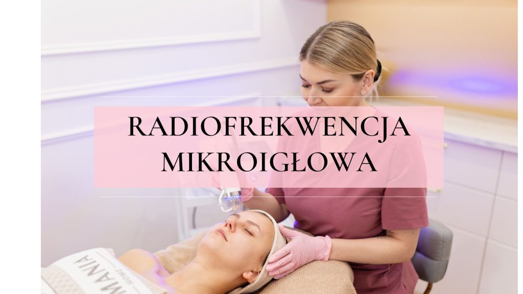 RADIOFREKWENCJA MIKROIGŁOWA PRZEŹMIEROWO